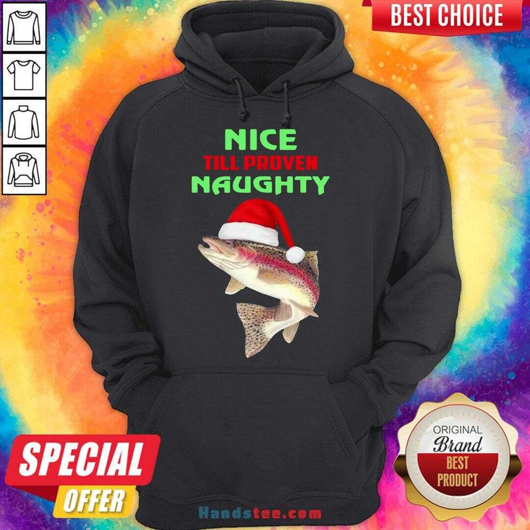Nice Santa Fish Nice Till Proven Naughty Christmas Shirt