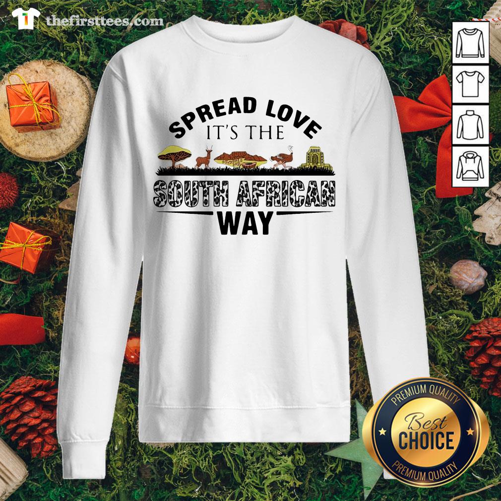 Nice Spread Love It’s The South African Way Shirt