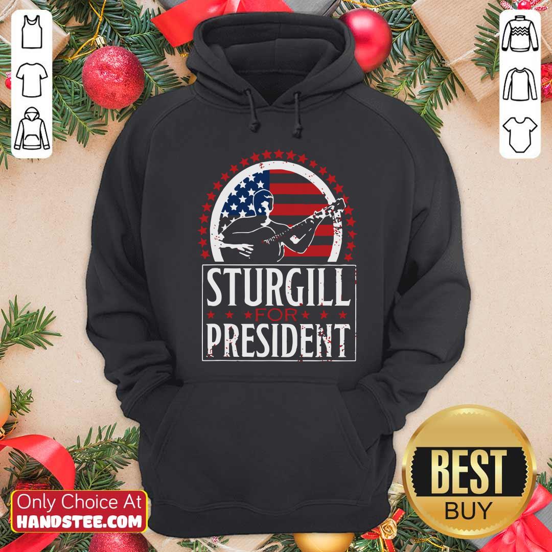 Nice Sturgill For President Shirt
