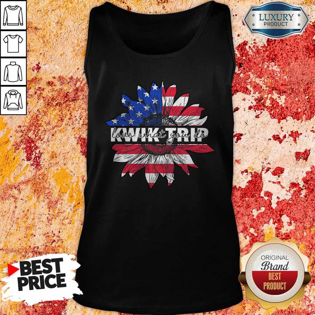 Nice Sunflower Love What You Do Kwik Trip Shirt