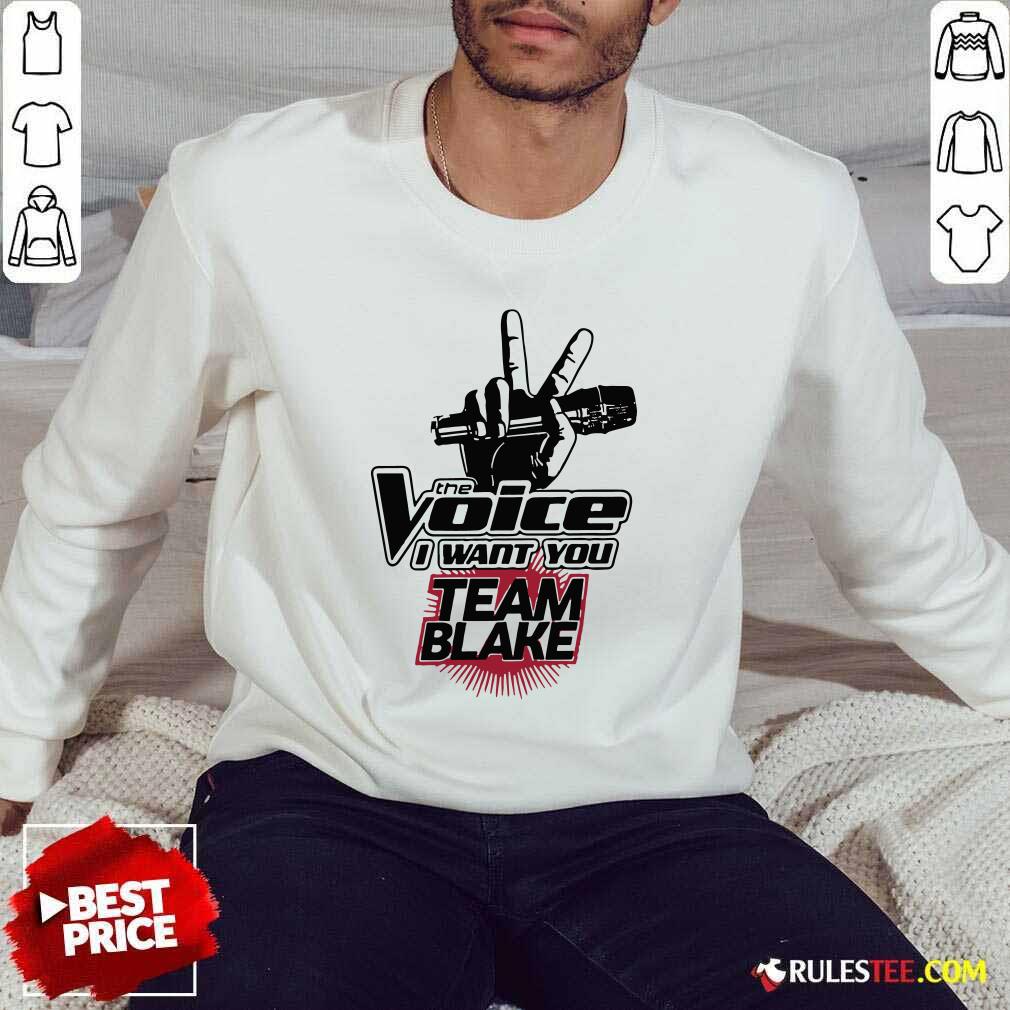 Nice The Voice I Want You Team Blake 2021 Shirt