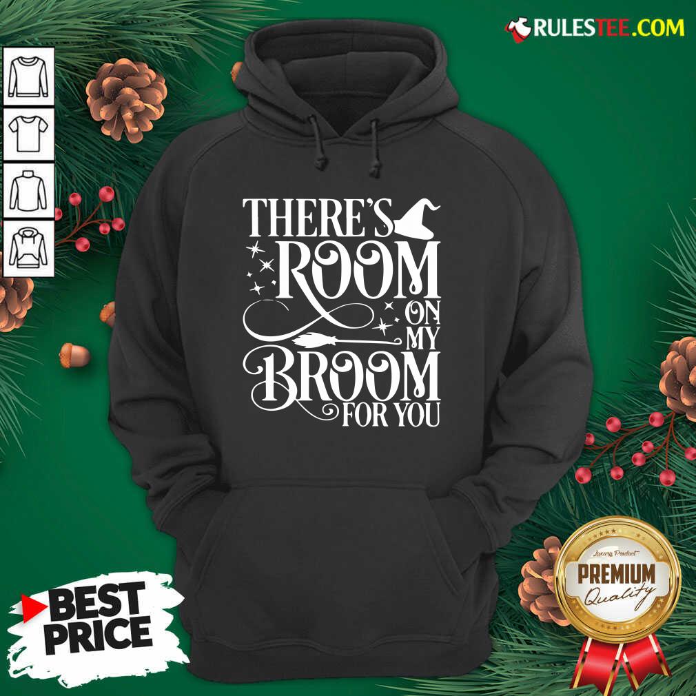Nice There Room On My Broom For You Witch Halloween Shirt