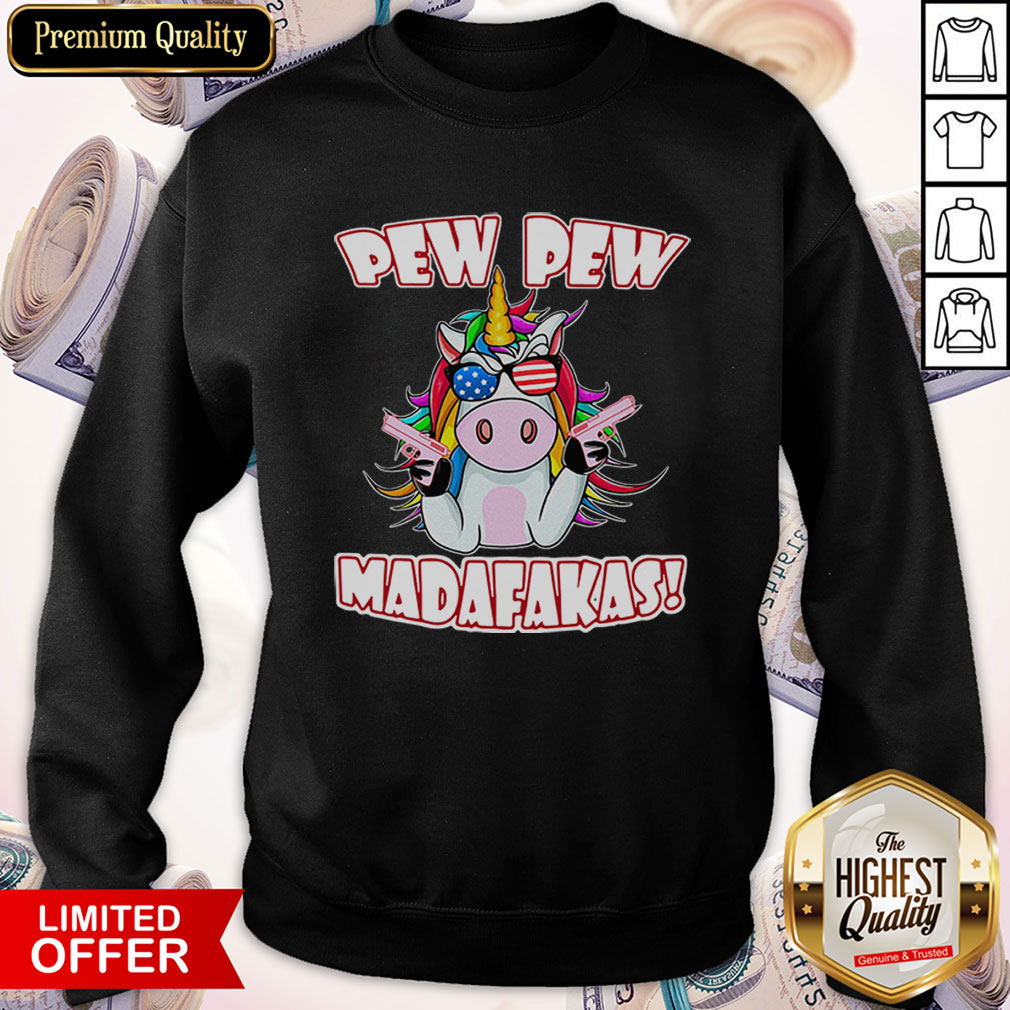 Nice Unicorn Pew Pew Madafakas Shirt