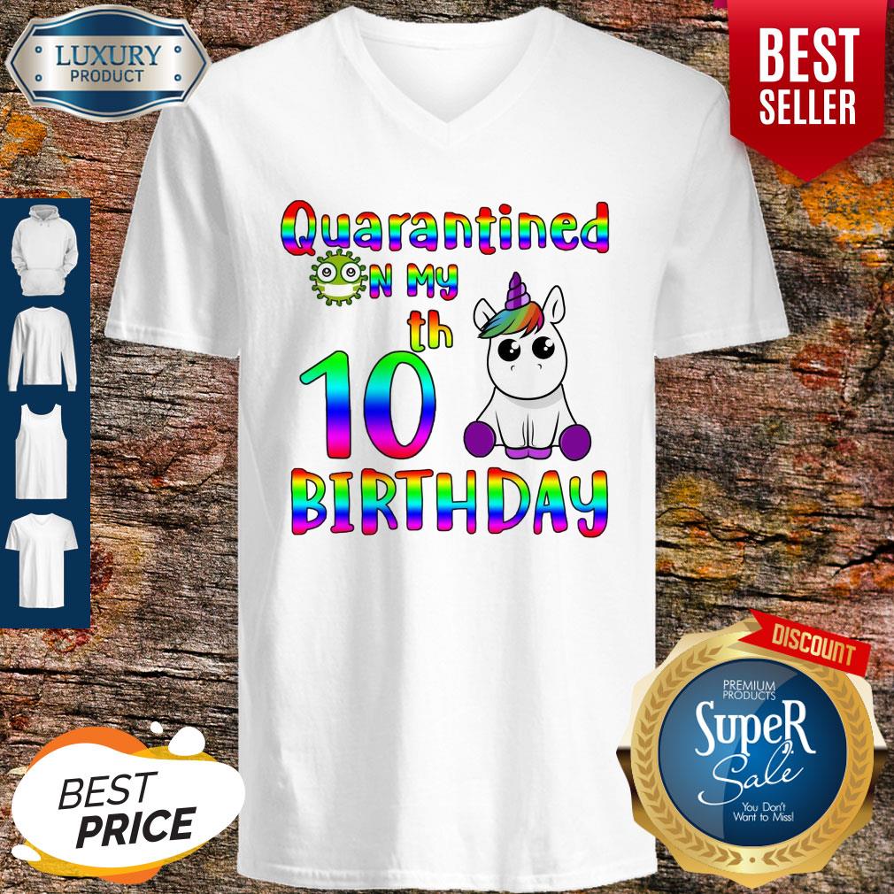 Nice Unicorn Quarantined on my 10th birthday shirt