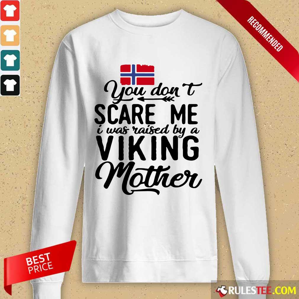 Norwegian Flag Scare Me Viking Mother Shirt