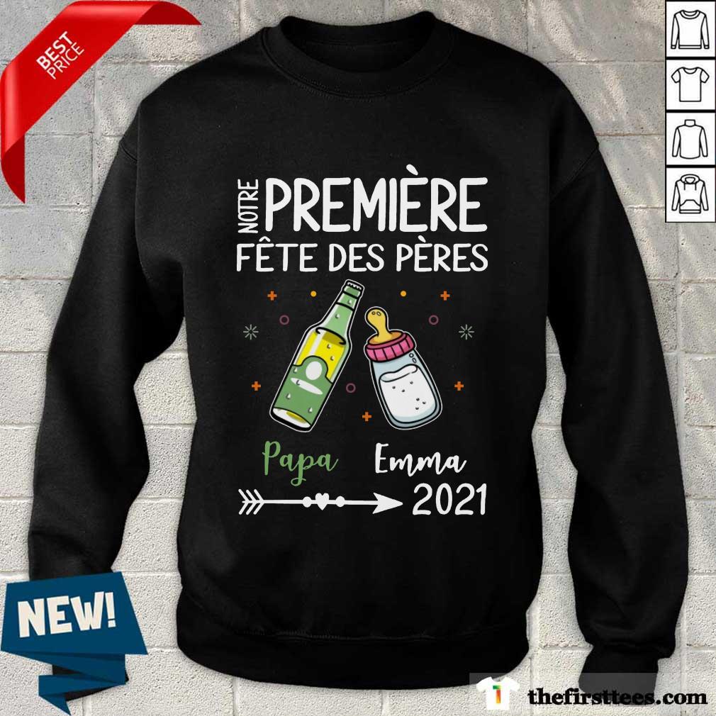 Notre Premiere Fete Des Peres 2021 Shirt