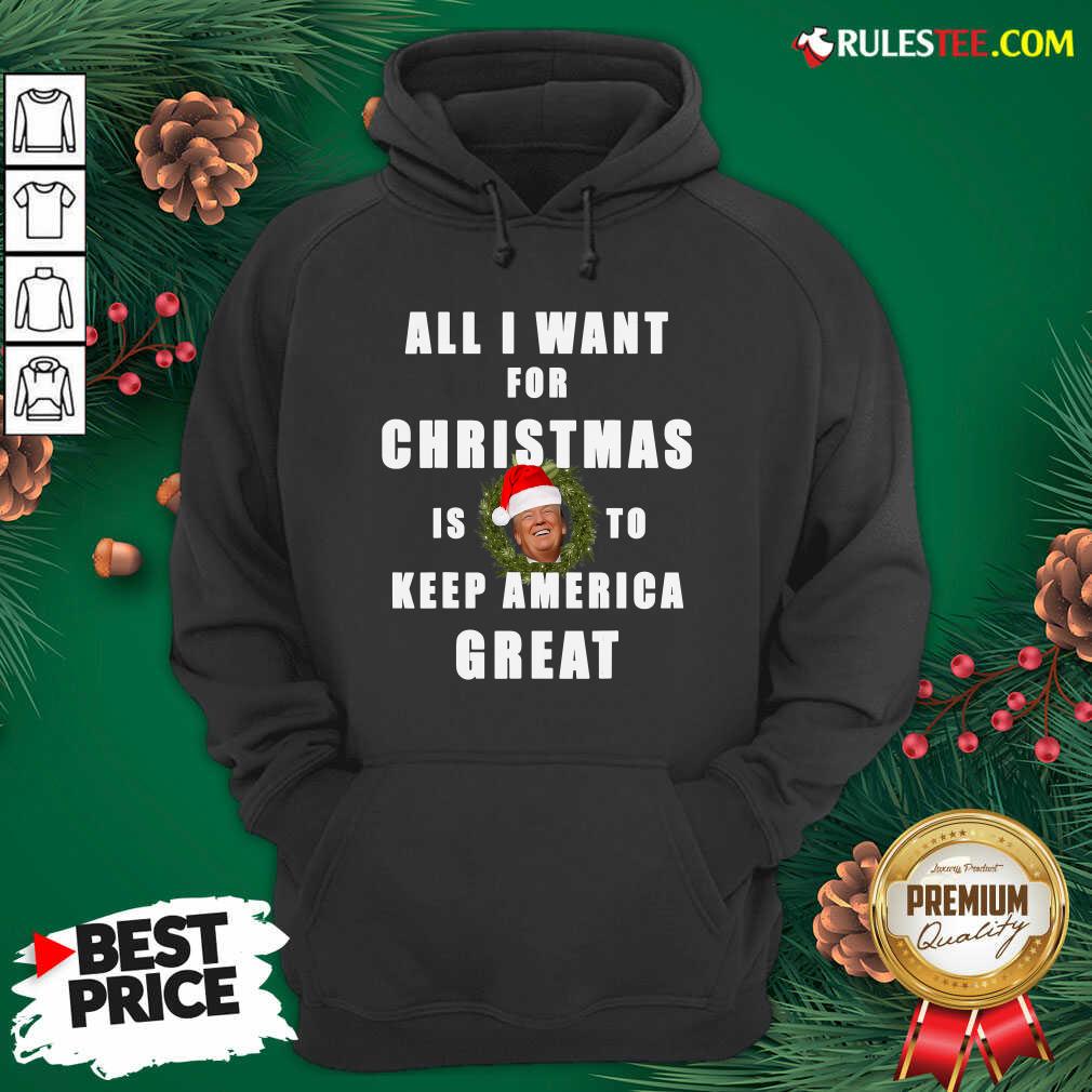 official-all-i-want-for-christmas-is-to-keep-america-great-trump-wear-santa-hat-hoodie.jpg