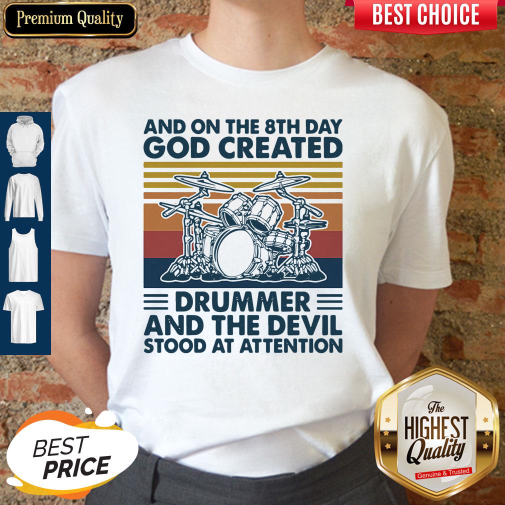 official-and-on-the-8th-day-god-created-drummer-and-the-devil-stood-at-attention-vintage-shirt.jpg