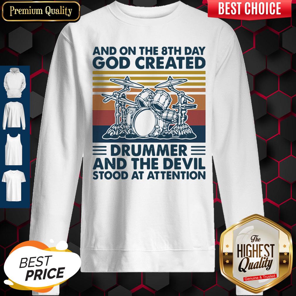 official-and-on-the-8th-day-god-created-drummer-and-the-devil-stood-at-attention-vintagesweatshirt.jpg