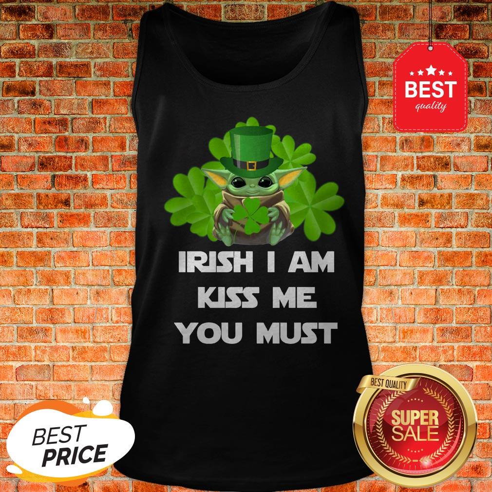 Official Baby Yoda Irish I Am Kiss Me You Must St.Patricks' Day T-Shirt