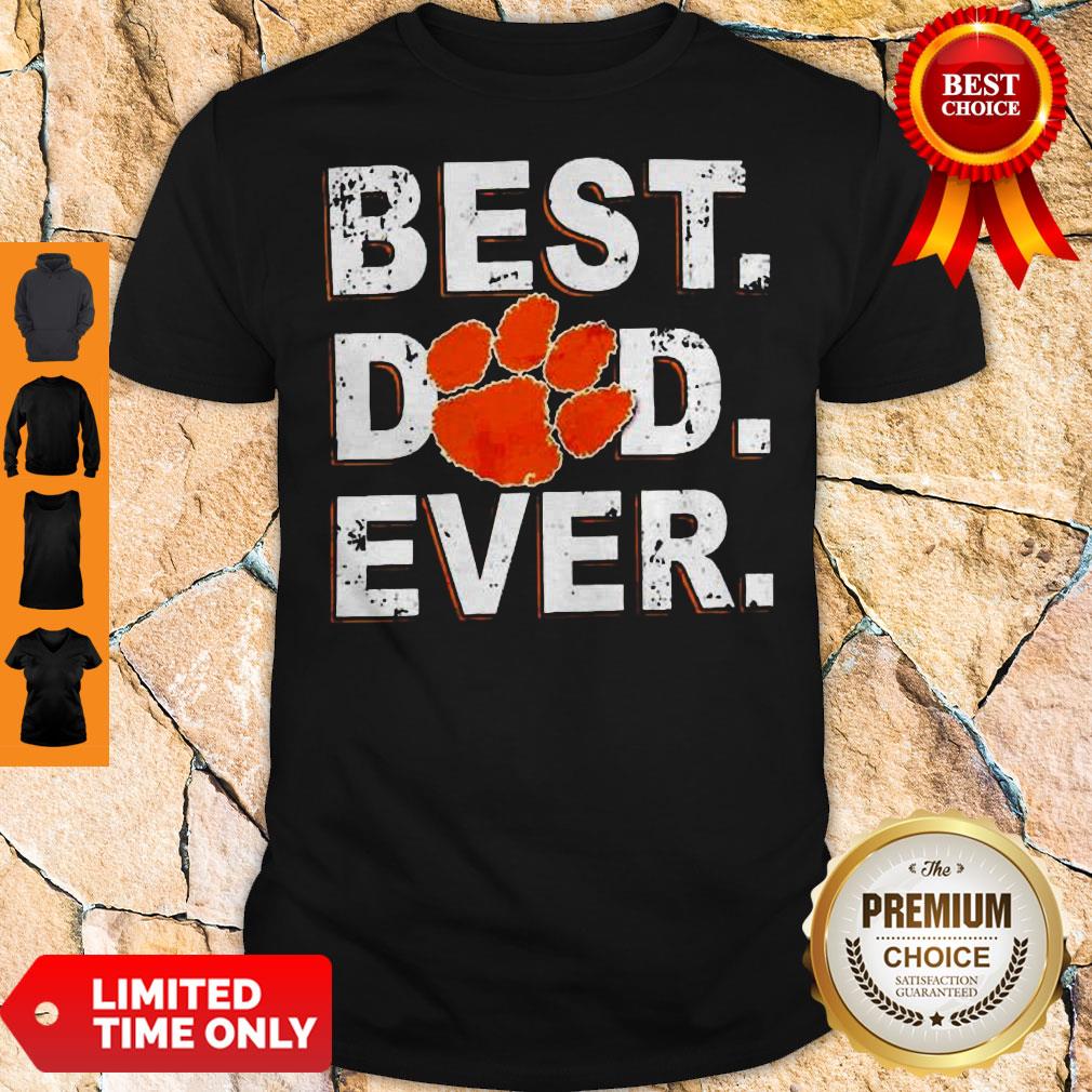 Official Best Dad Ever Father's Day Clemson Shirt