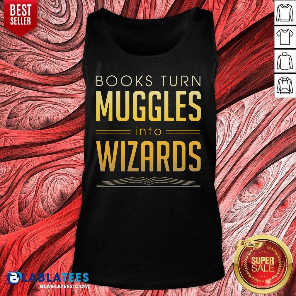 Official Books Turn Muggles Into Wizards Shirt