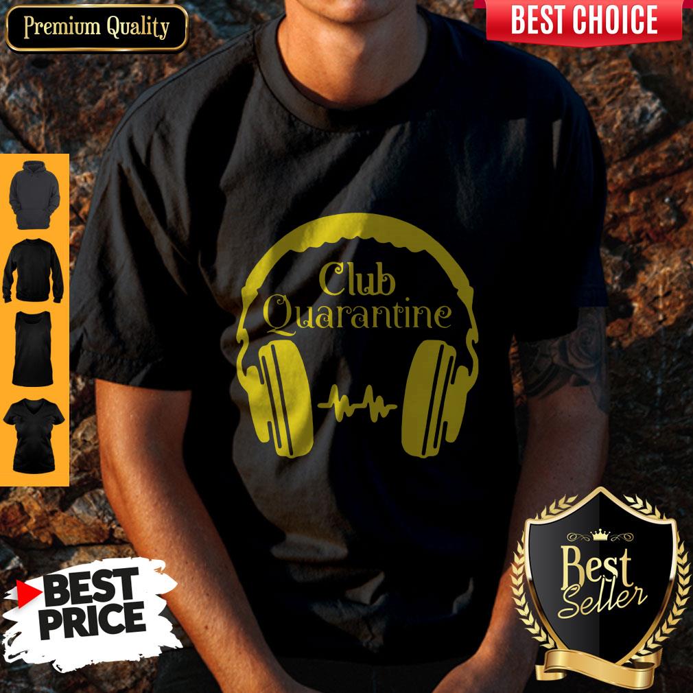 Official Club Quaratine Shirt