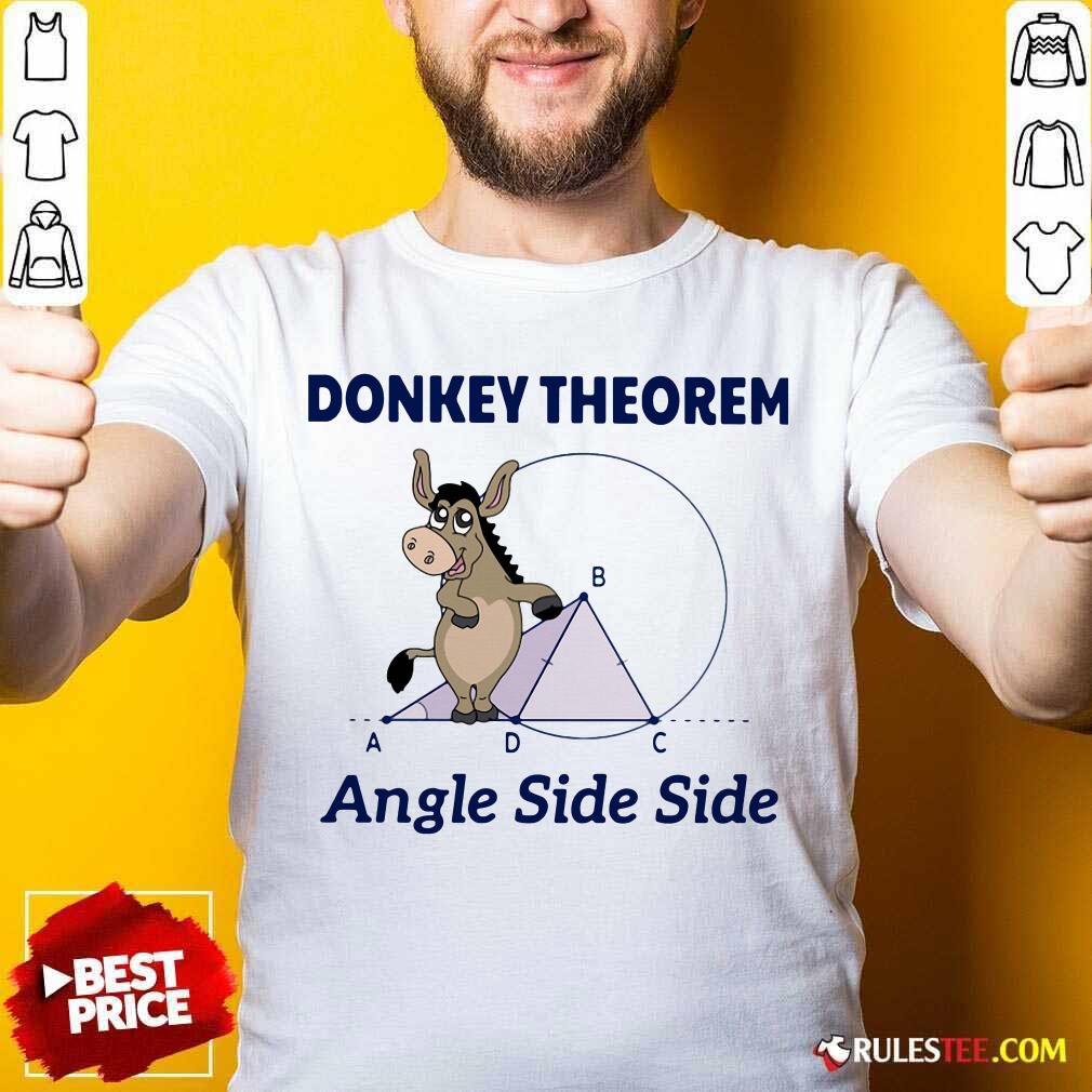 Official Donkey Theorem Angle Side Side Shirt