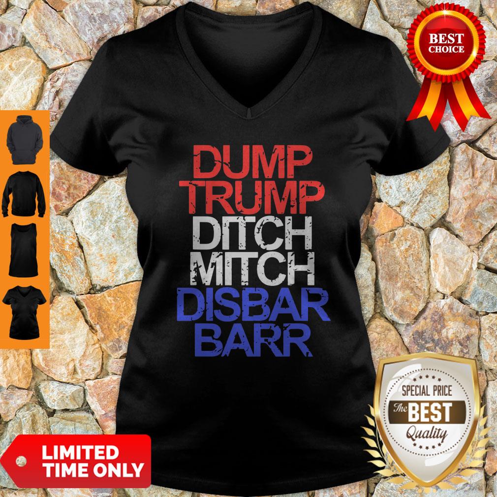 Official Dump Trump Ditch Mitch Disbar Barr Shirt