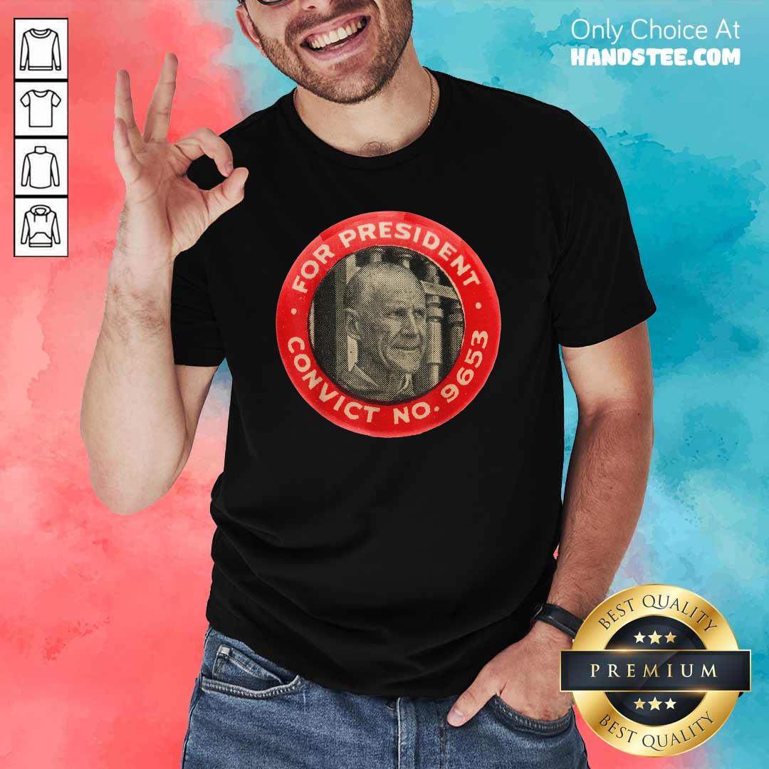 Official Eugene Debs For President No 9653 Shirt