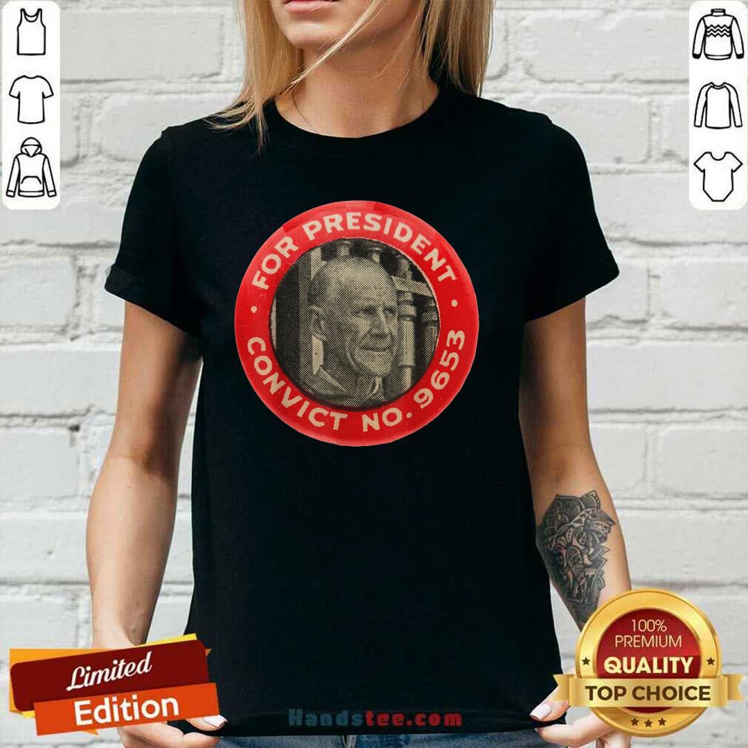 Official Eugene Debs For President No 9653 Shirt