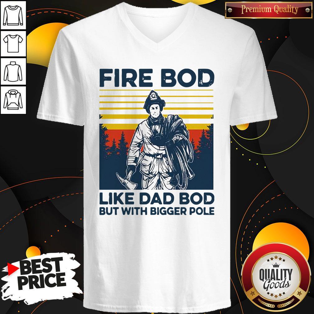 Official Firefighter Fire Bod Like Dad Bod But With Bigger Pole Vintage Shirt