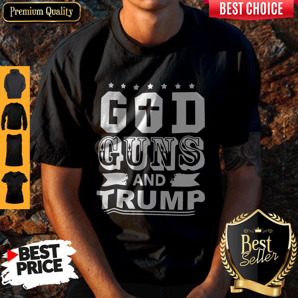 Official God Guns And Trump Shirt