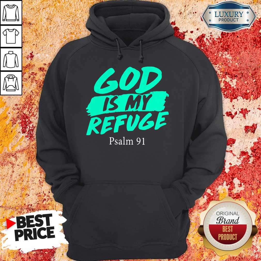 Official God Is My Refuge Psalm 91 Shirt
