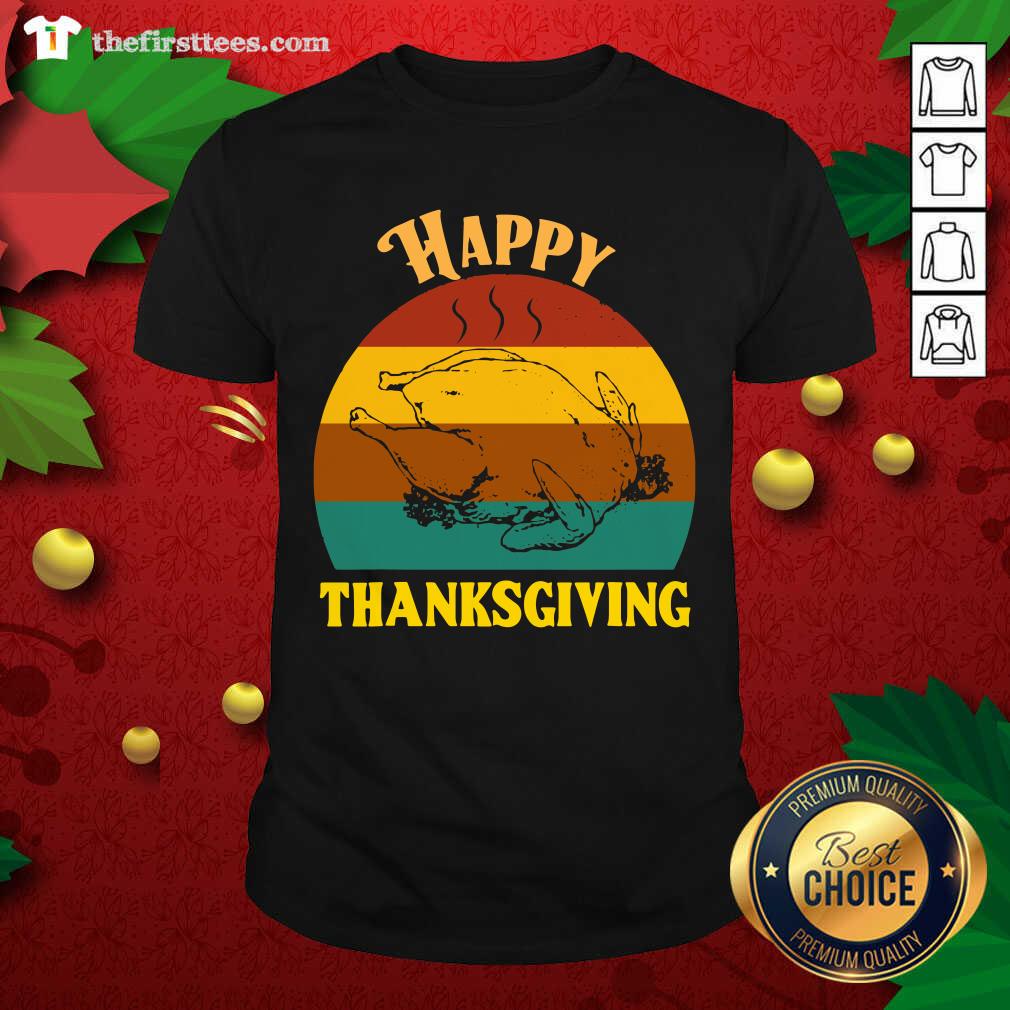 Official Happy Thanksgiving Vintage Turkey Roasted Shirt