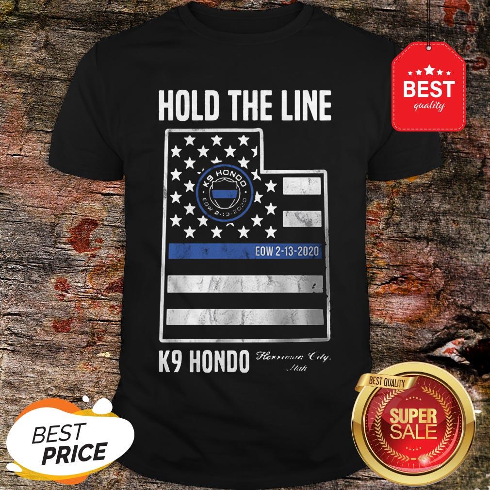 Official Hold The Line K9 Hondo Herriman City Utah Shirt