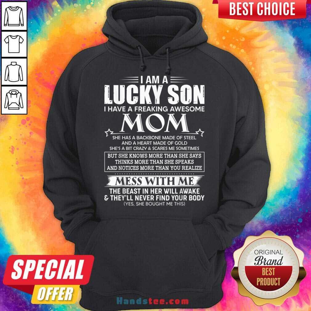 Official I Am A Lucky Son I Have A Freaking Awesome Mom Shirt
