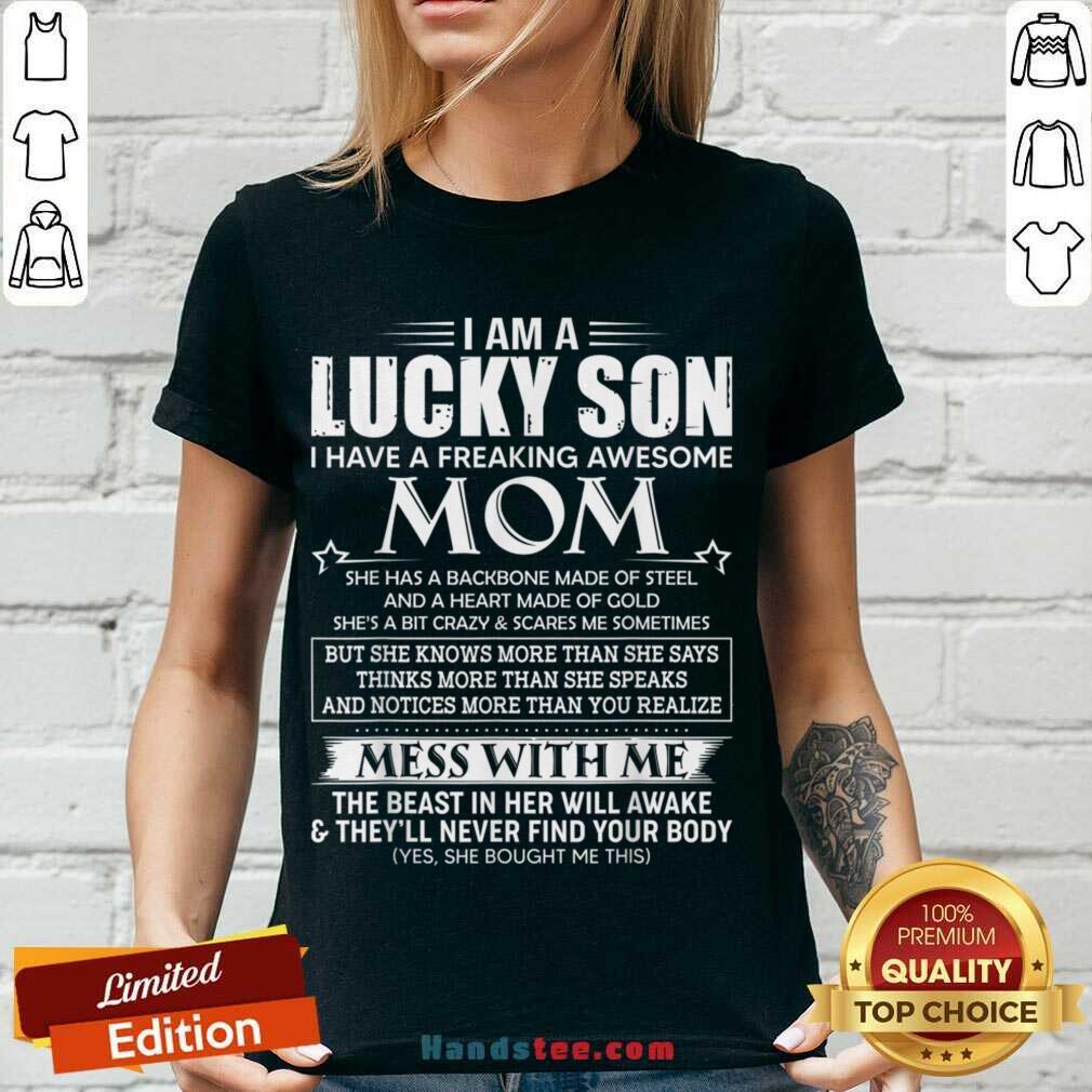 Official I Am A Lucky Son I Have A Freaking Awesome Mom Shirt