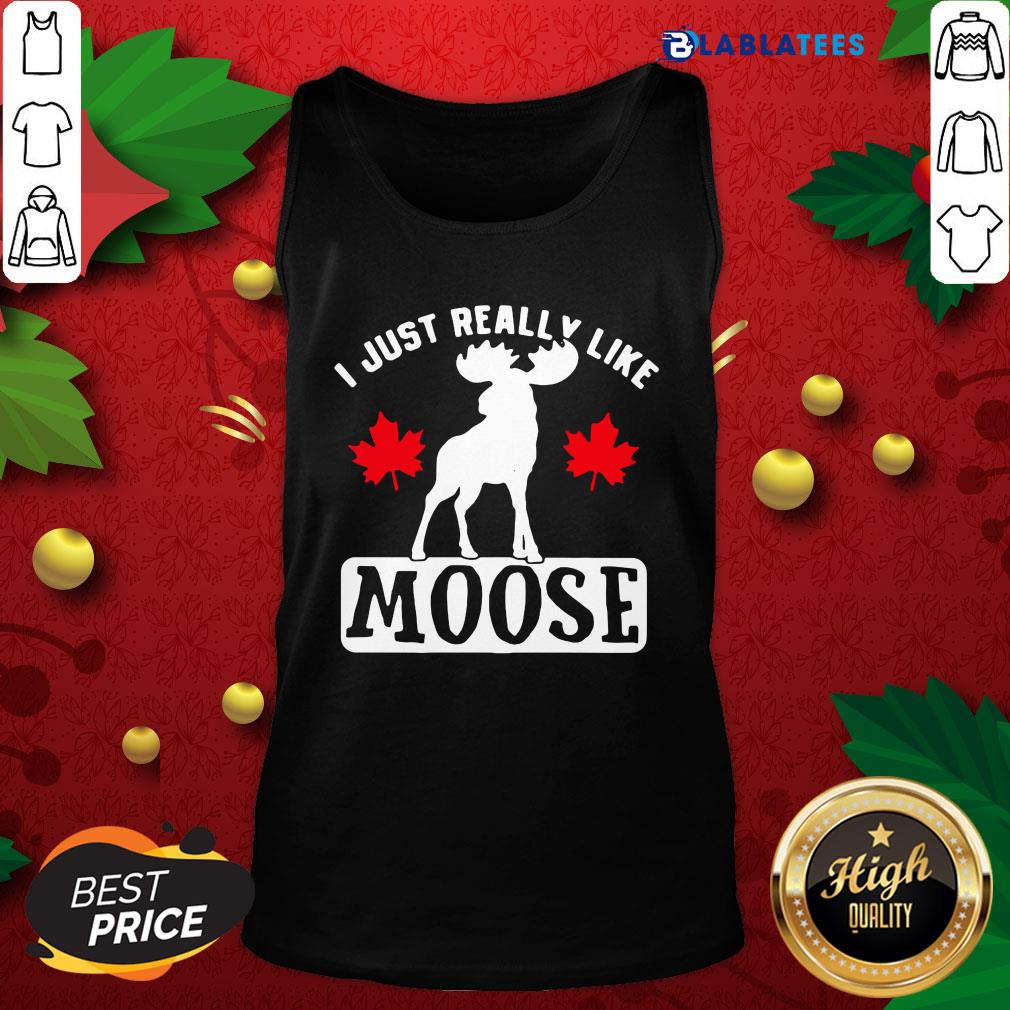 Official I Just Really Like Moose Shirt
