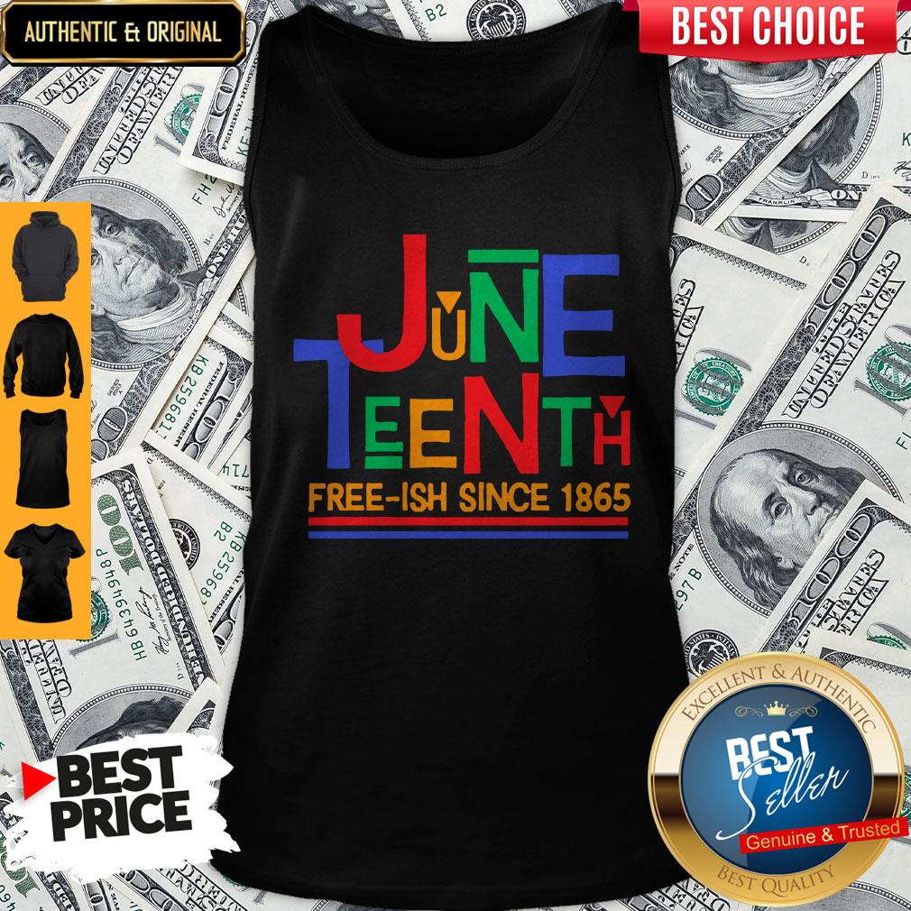 Official Juneteenth Free-Ish Since 1865 Shirt