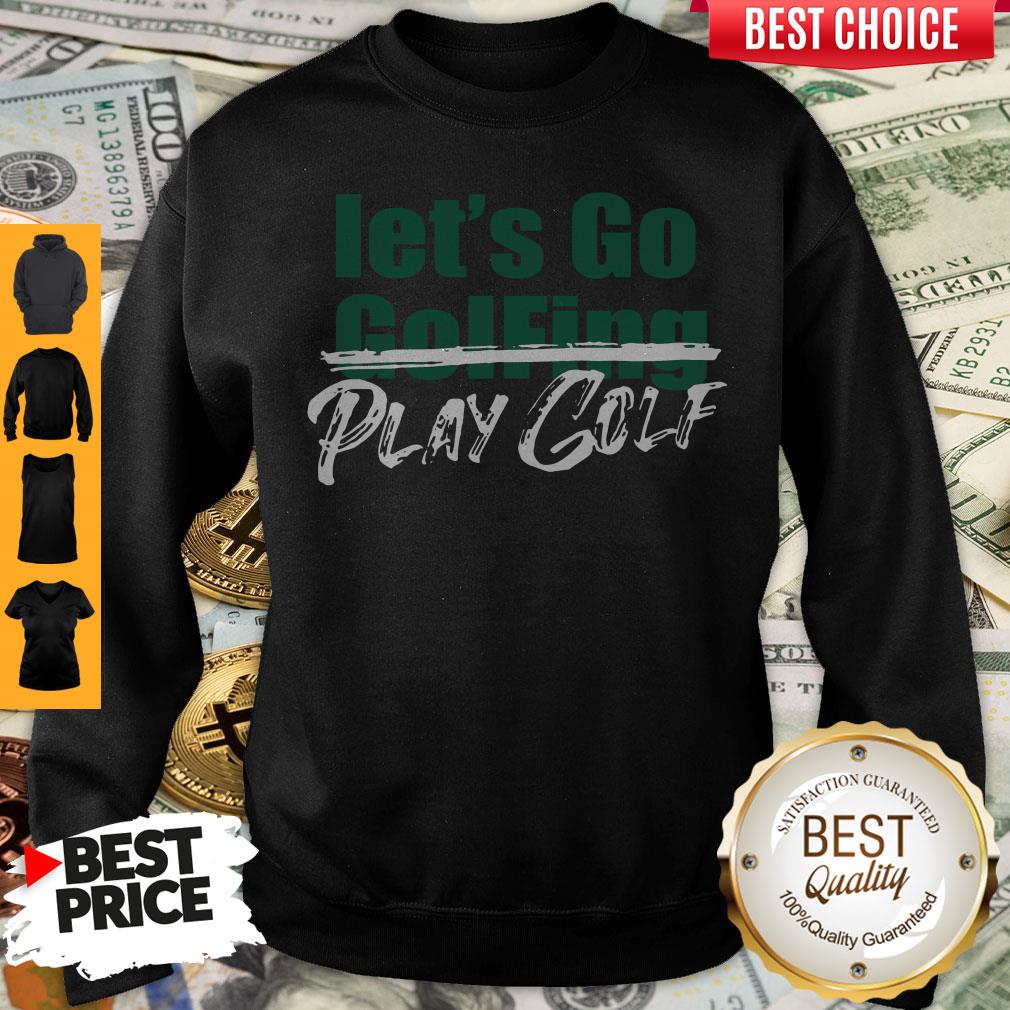 Official Let's Go Golfing Play Golf Shirt