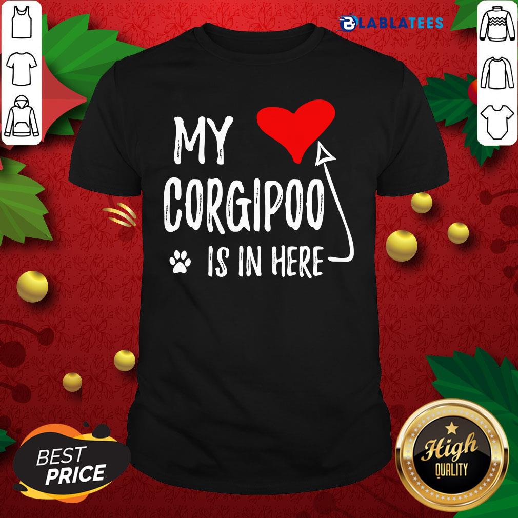 official-my-corgipoo-is-in-here-corgipoo-in-my-heart-dog-mom-shirt.jpg