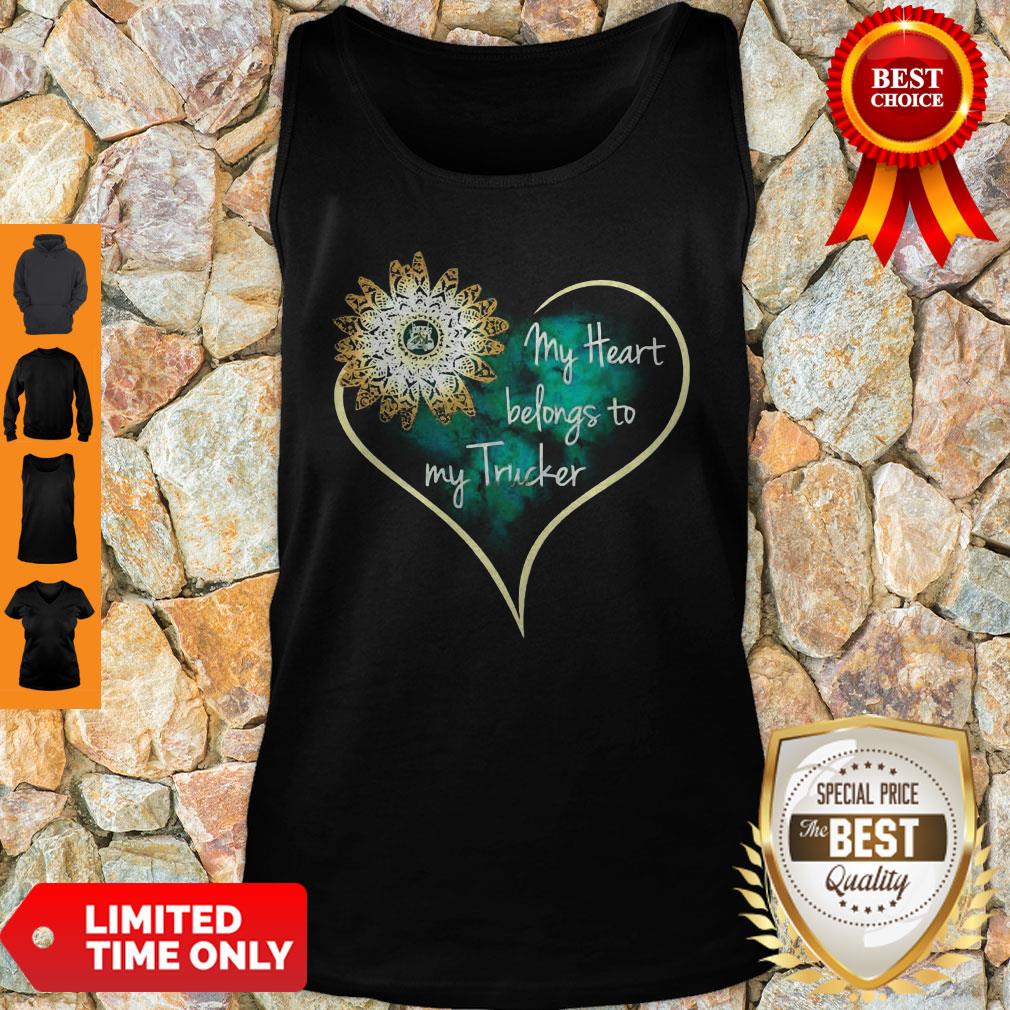 Official My Heart Belongs To My Trucker Shirt