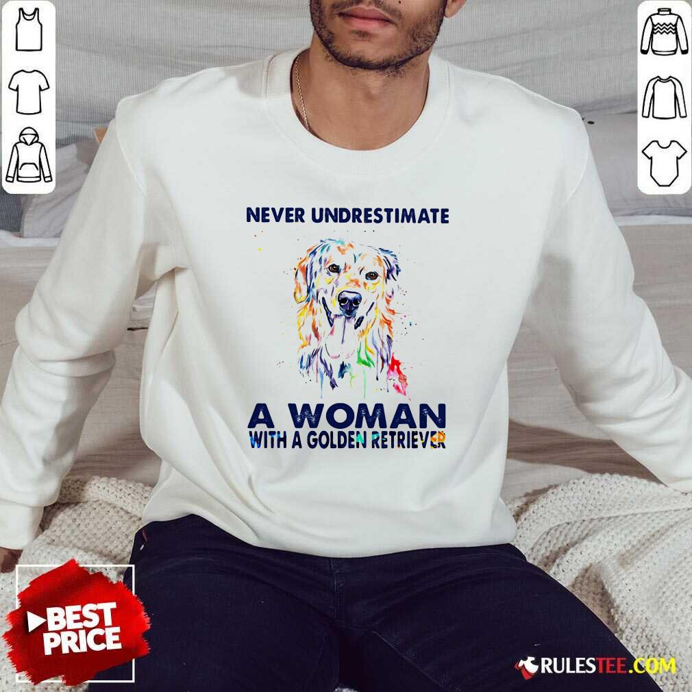 Official Never Underestimate A Woman With A Golden Retriever Ladies Shirt