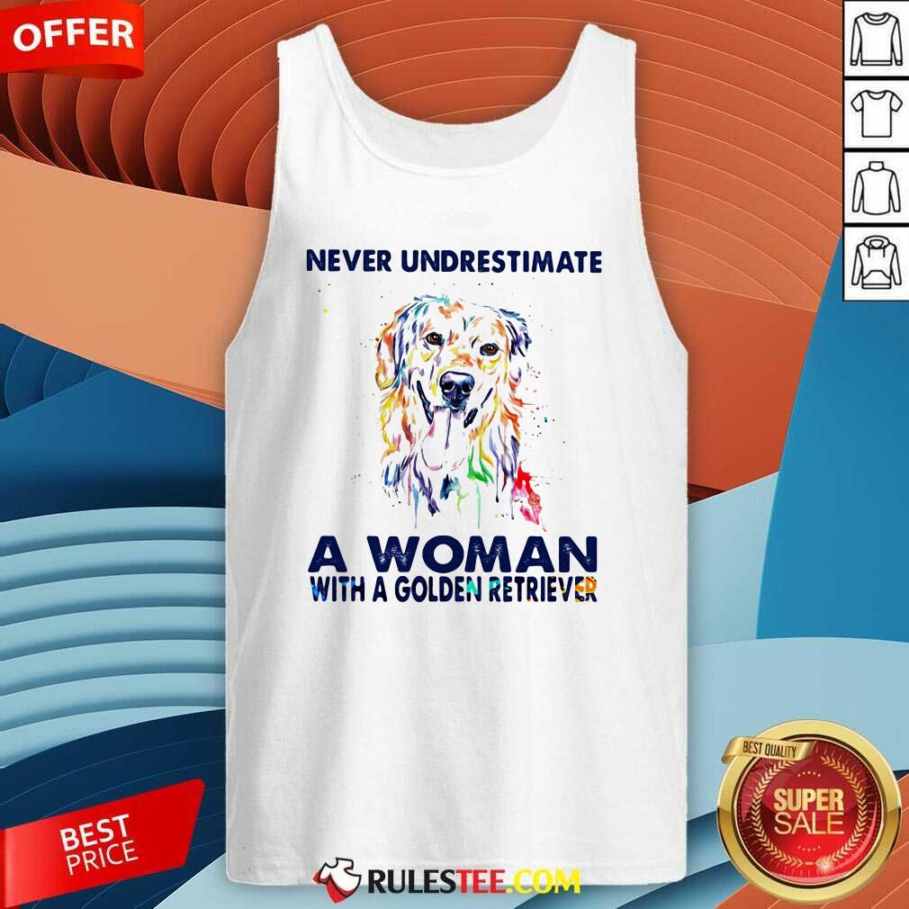 Official Never Underestimate A Woman With A Golden Retriever Ladies Shirt