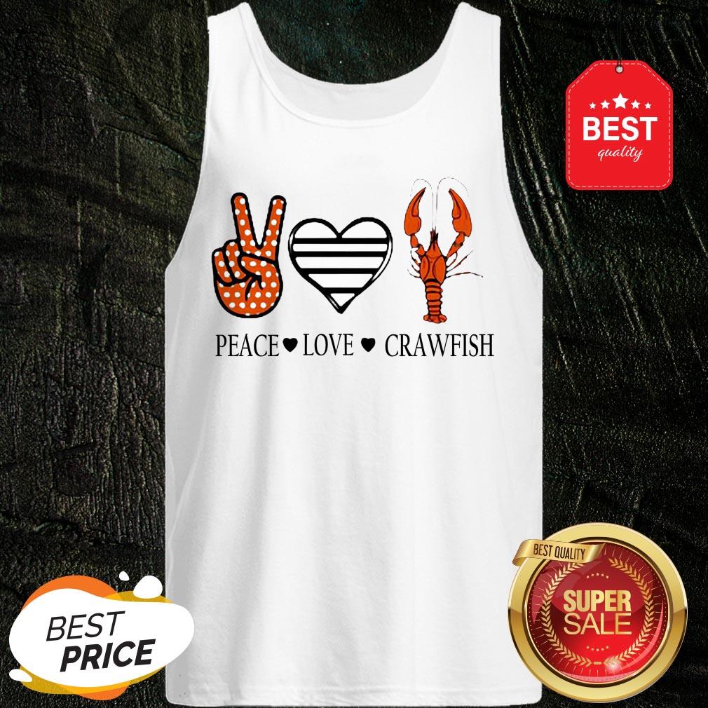 Official Peace Love Crawfish Shirt
