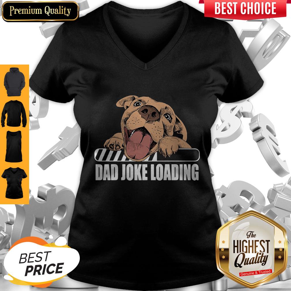 Official Pit Bulls Dad Joke Loading Shirt