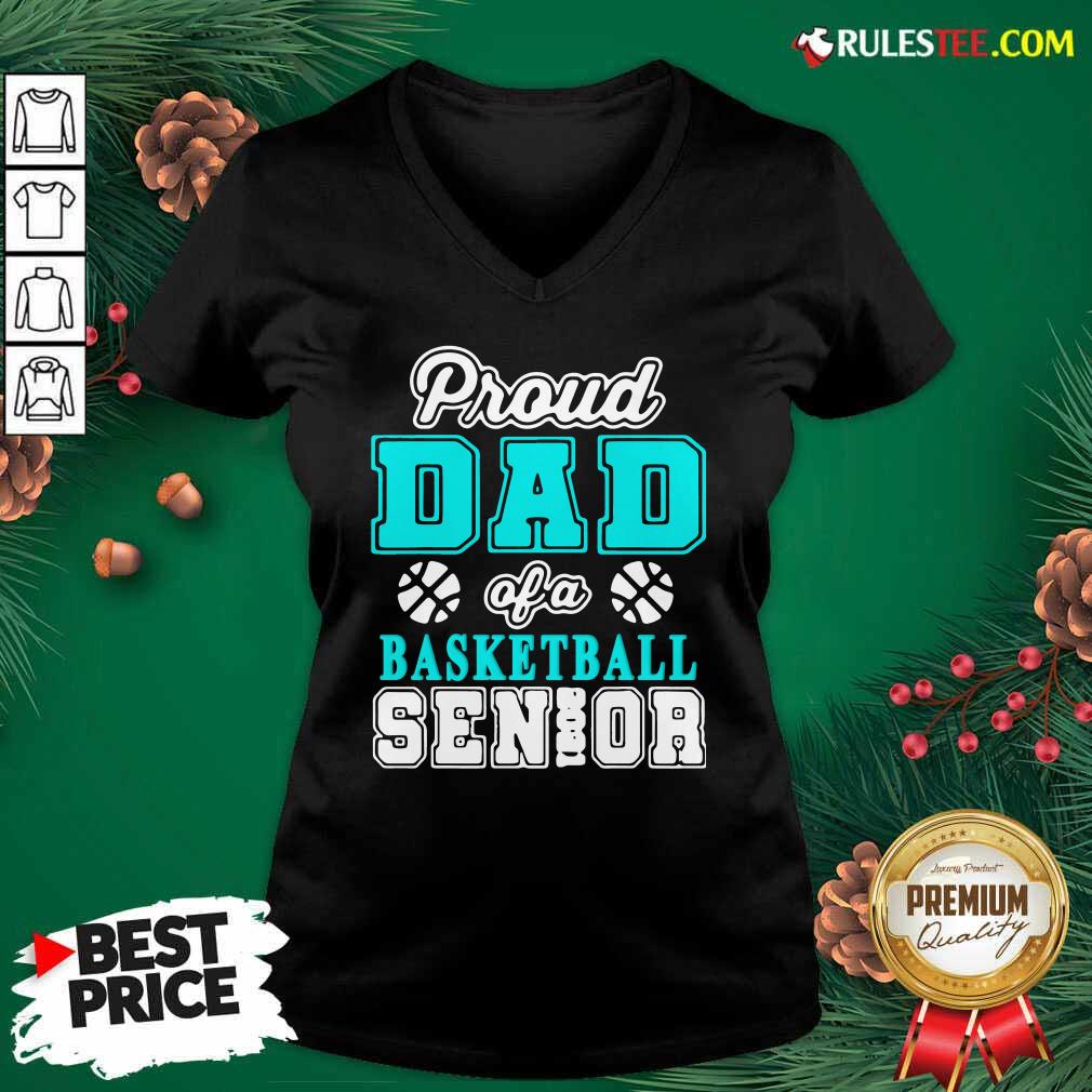 Official Proud Dad Of A Basketball Senior High School College Shirt