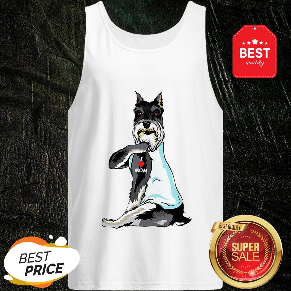 Official Standard Schnauzer I Love Mom Tattoos Shirt