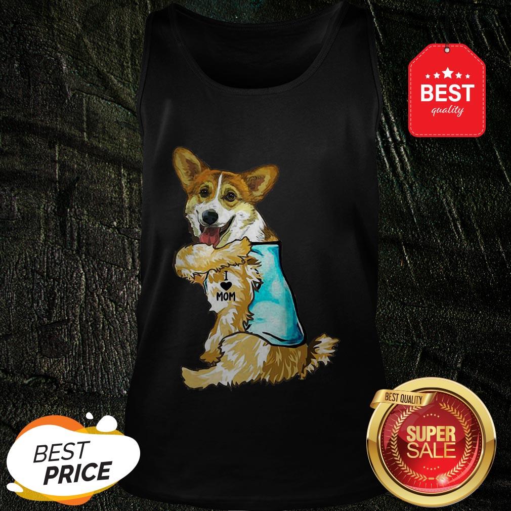 Official Strong Corgi Tattoos I Love Mom Shirt