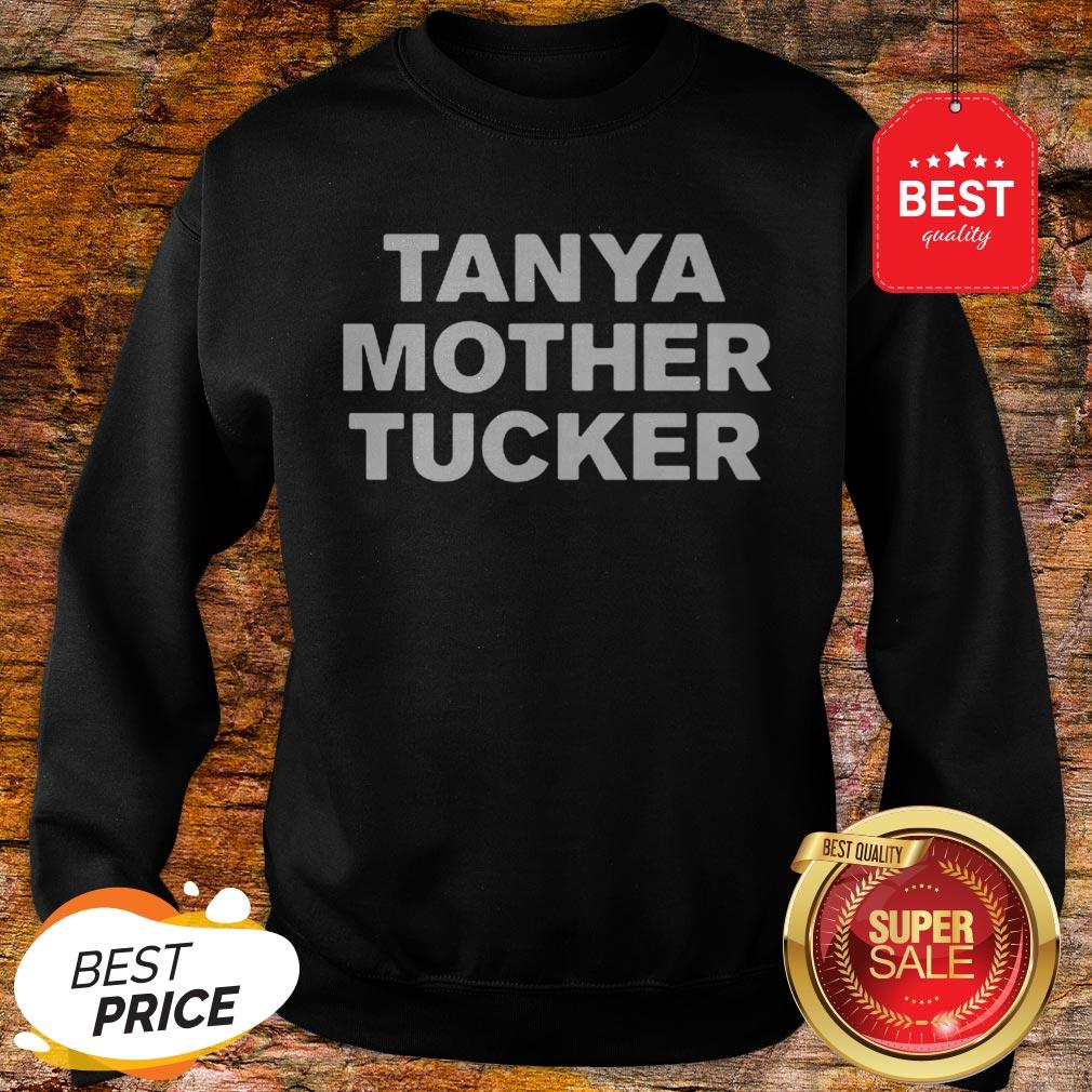 Official Tanya Mother Tucker Sticker Shirt