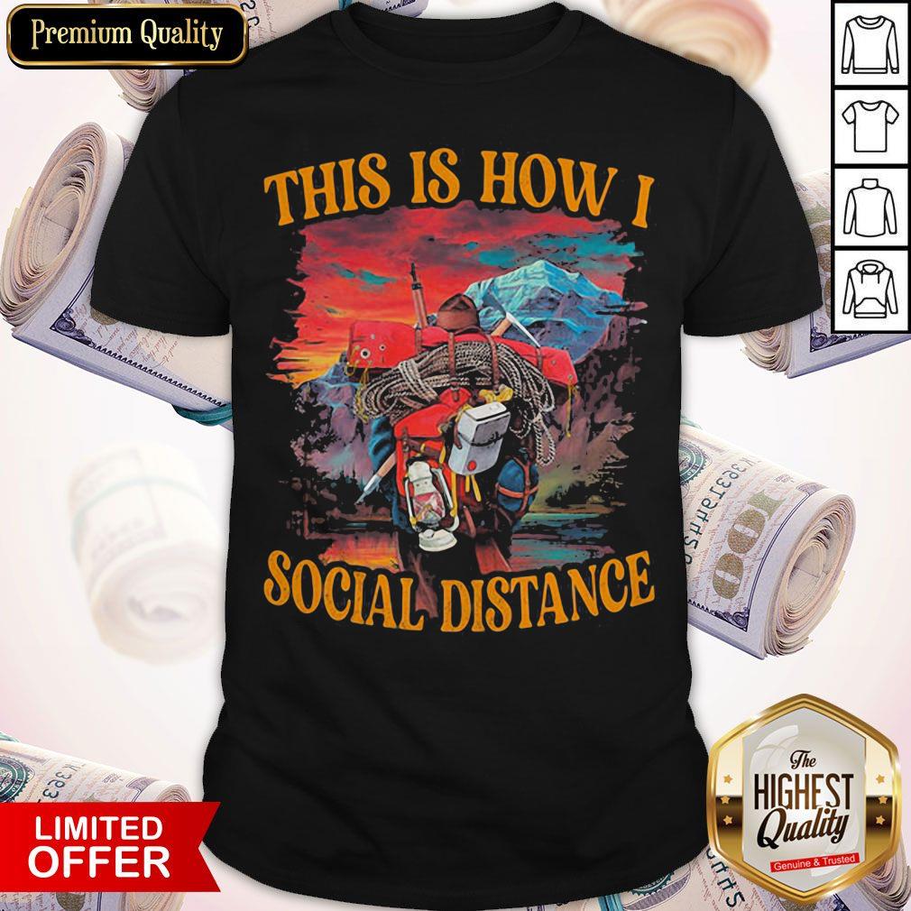 Official This Is How I Social Distance Climbing Shirt