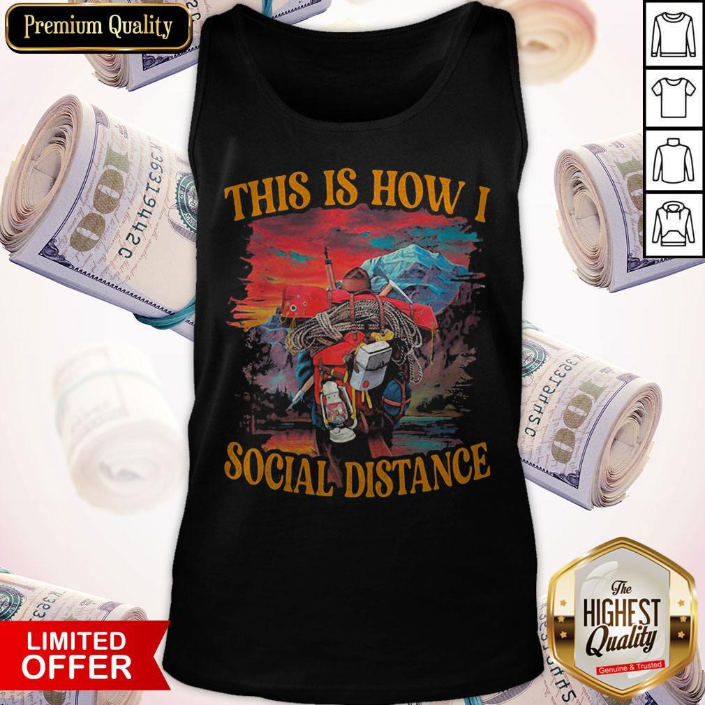 Official This Is How I Social Distance Climbing Shirt