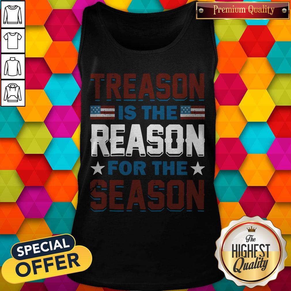 Official Treason Is The Reason For The Season Shirt