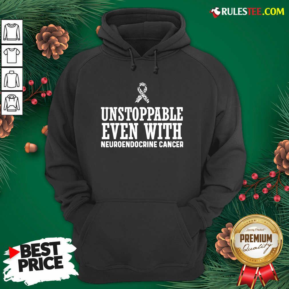 official-unstoppable-even-with-neuroendocrine-cancer-survivor-support-warrior-hoodie.jpg