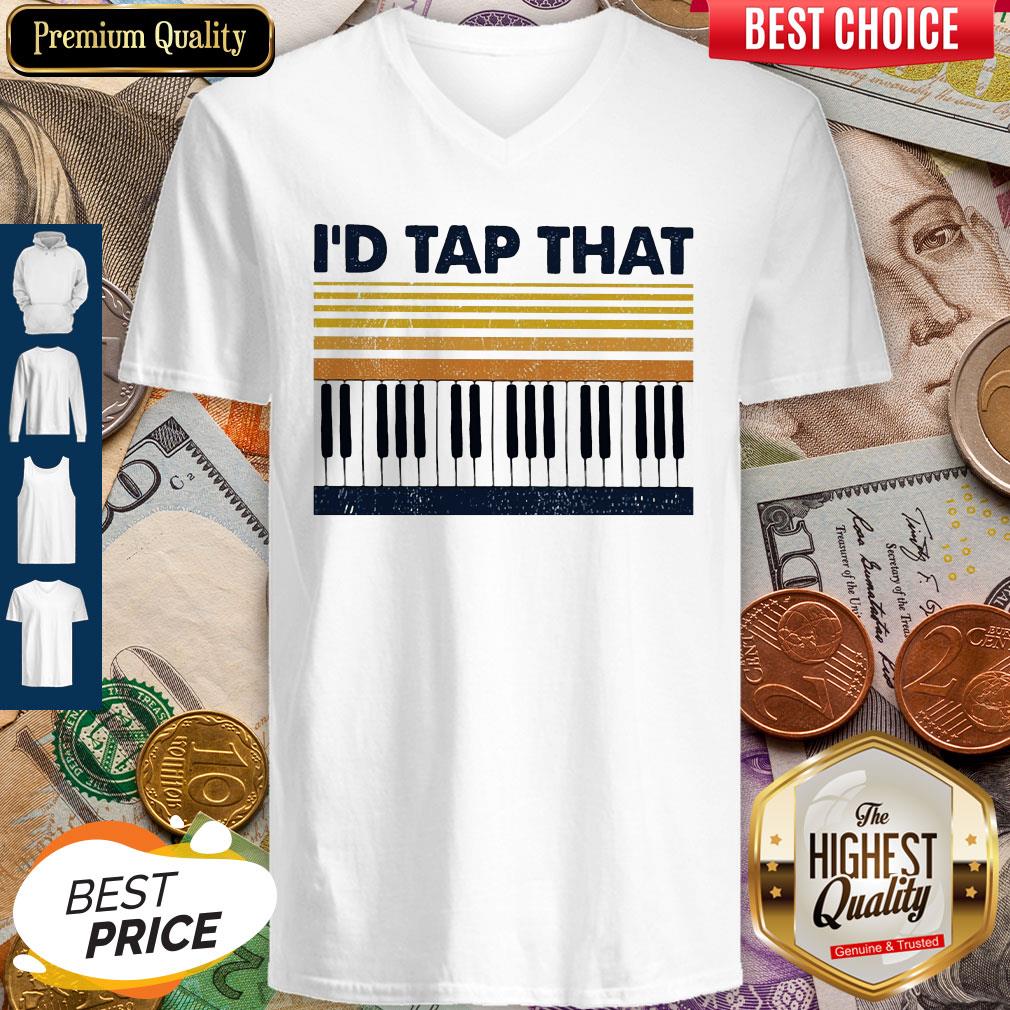 Official Vintage Piano I’d Tap That Shirt
