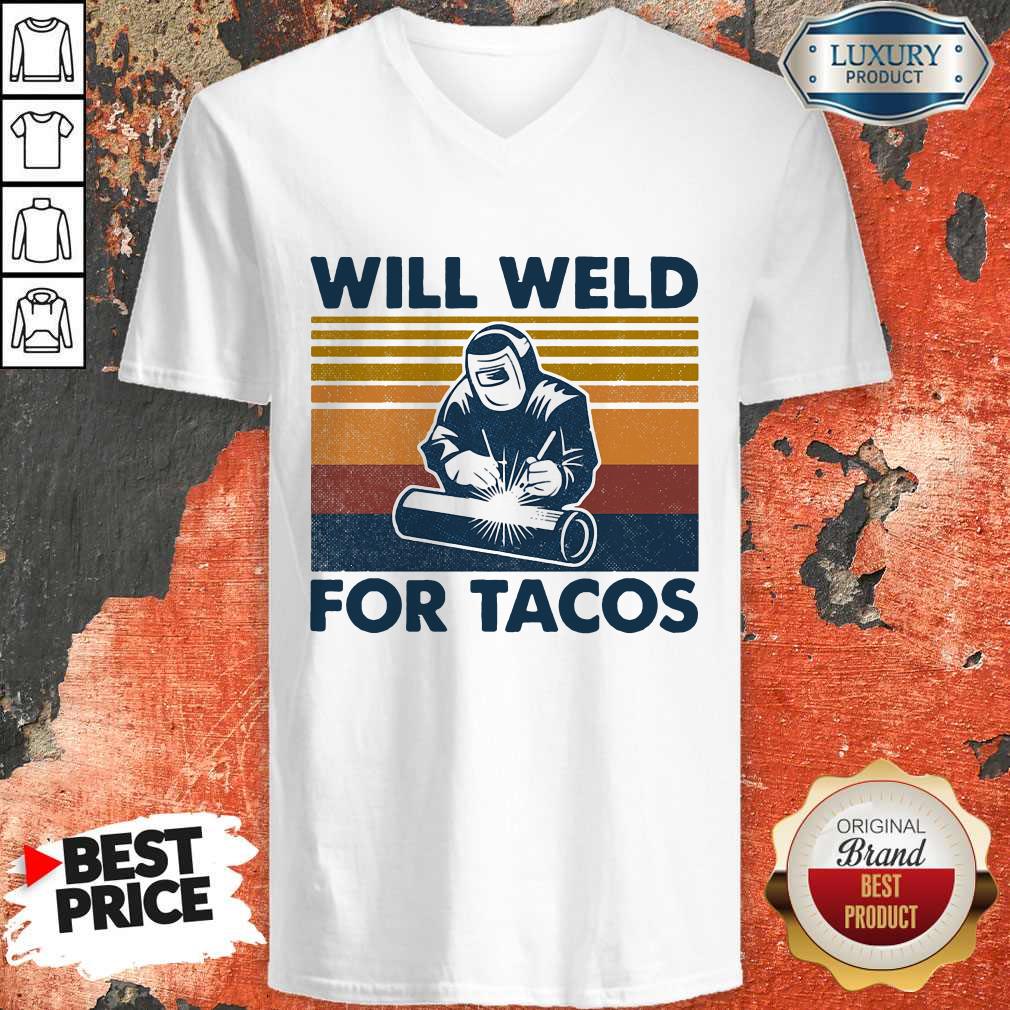 Official Will Weld For Tacos Vintage Retro Shirt