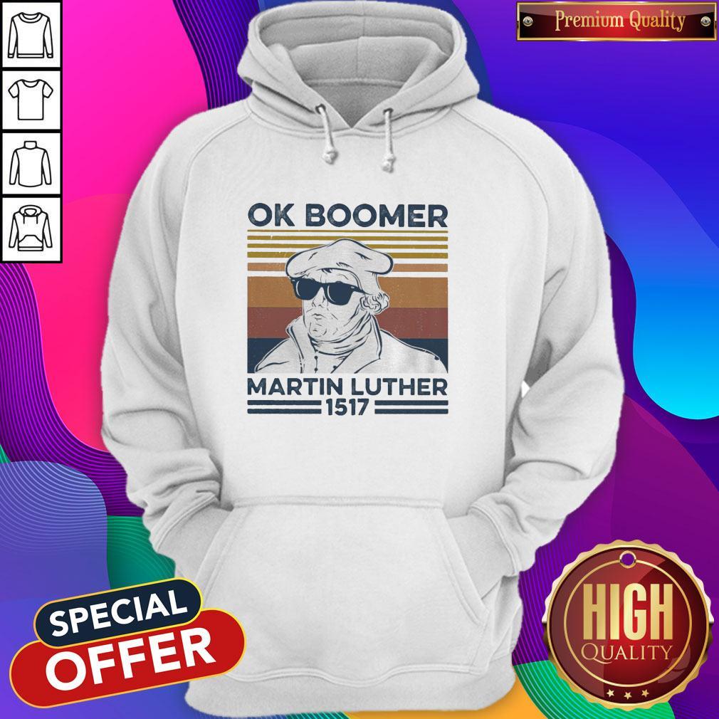 Ok Boomer Martin Luther 1517 Vintage Shirt