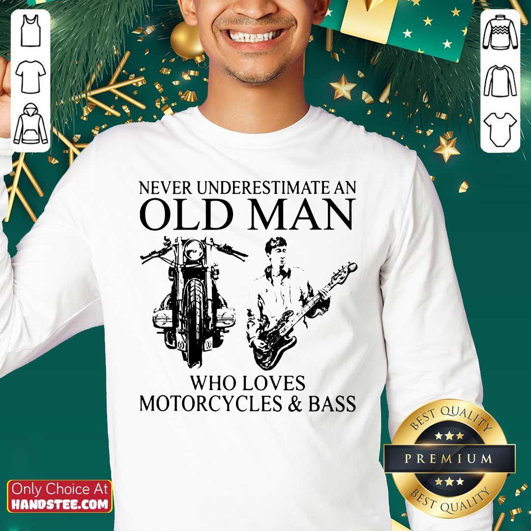 Old Man Loves Motorcycles And Bass Shirt