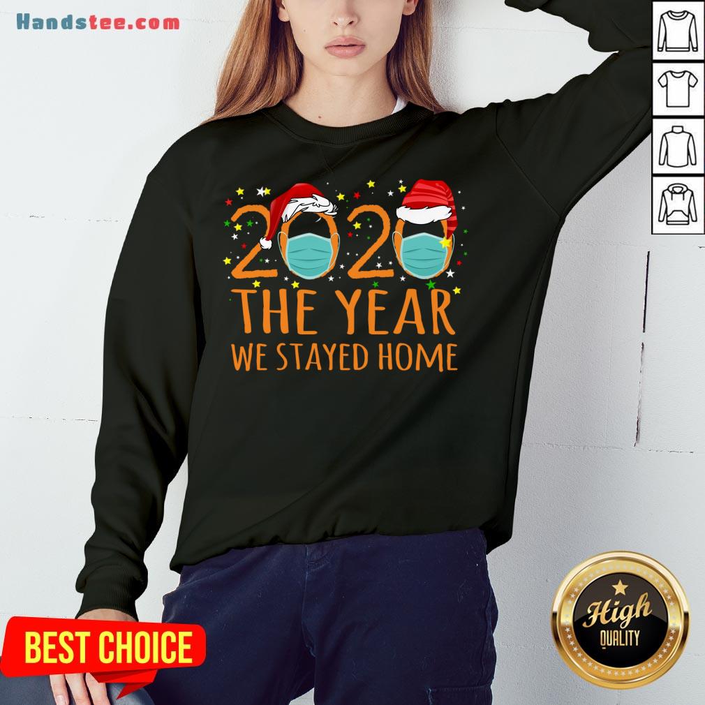 Original 2020 The Year We Stayed Home T-Shirt